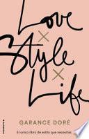 libro Love. Style. Life